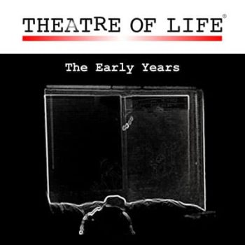 Theatre Of Life - The Early Years - The Best Of Volumes 1, 2, 3, 4